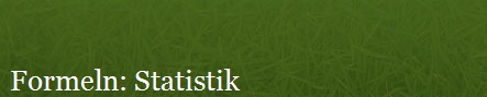 Formeln: Statistik